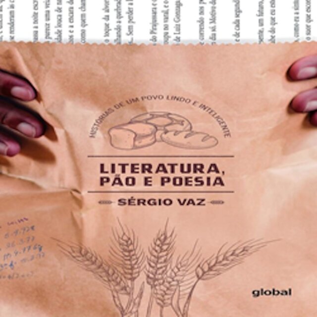 Literatura, Pão e Poesia (História de um Povo Lindo e Inteligente)