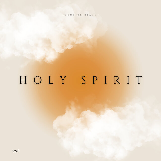 Holy Spirit - Dwelling Place