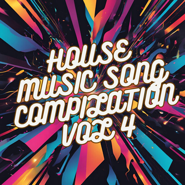 House music song, Vol. 4