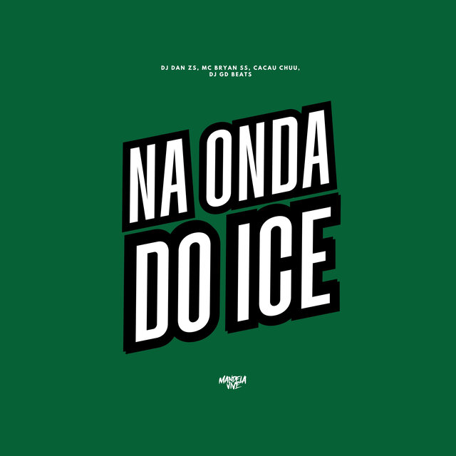 Na Onda do Ice