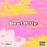 Beat It Up (feat. Kez)