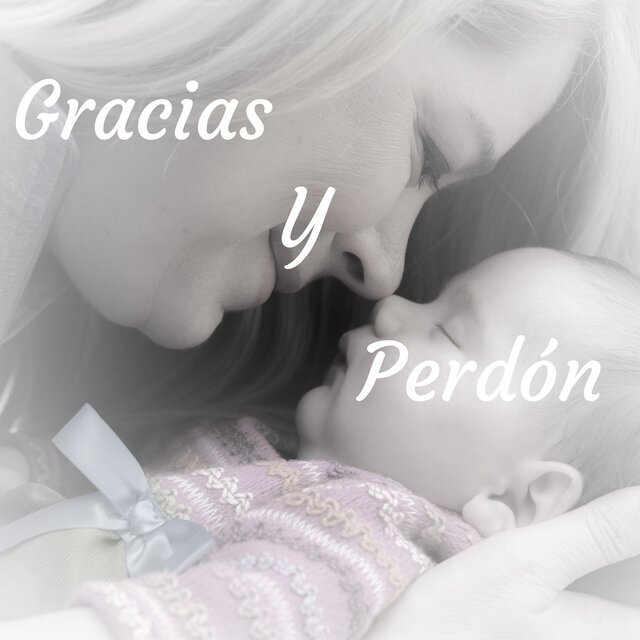 Gracias Y Perdón