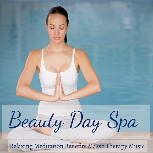 Beauty Day Spa – Relaxing Meditation Benefits Masso Therapy Music, Instrumental Nature Sounds