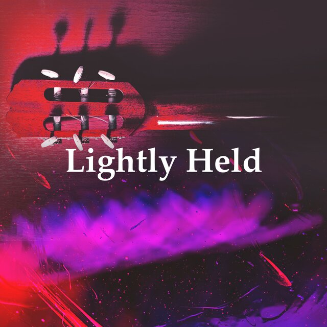 Lightly Held