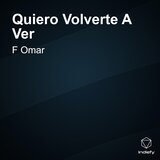 Quiero Volverte A Ver