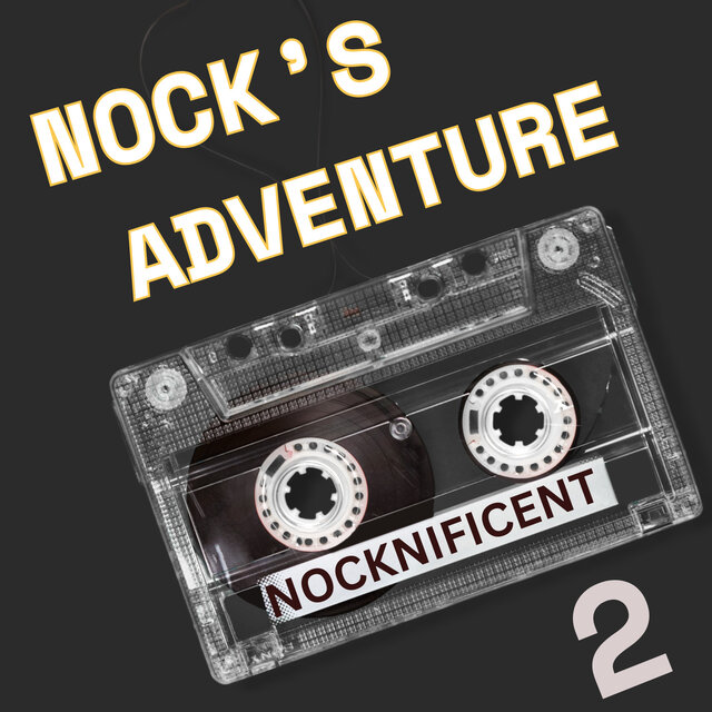 NOCK'S ADVENTURE 2