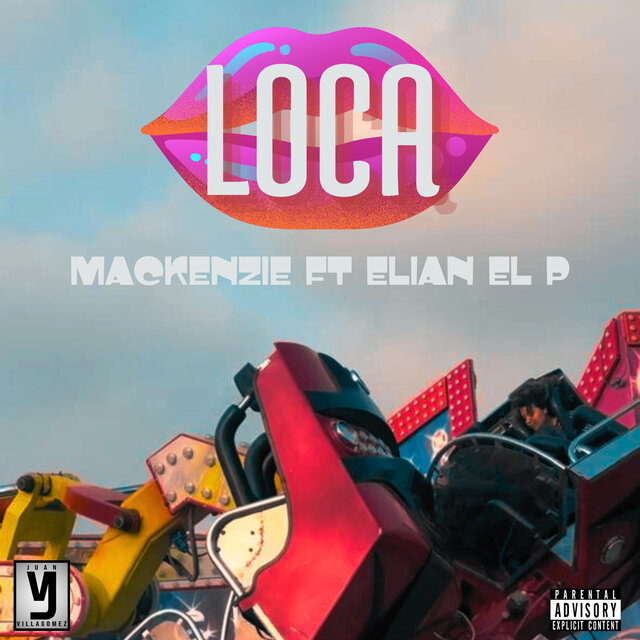 Loca (feat. Elian El P)