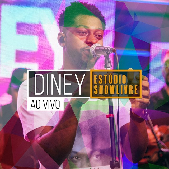 Diney no Estúdio Showlivre (Ao Vivo)