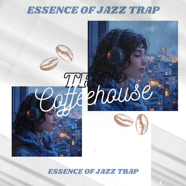 Essence of Jazz Trap