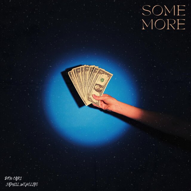 Some more (feat. Jamiil weheliye)