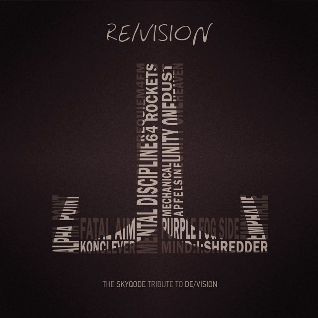 Re/Vision: The Skyqode Tribute To De/Vision