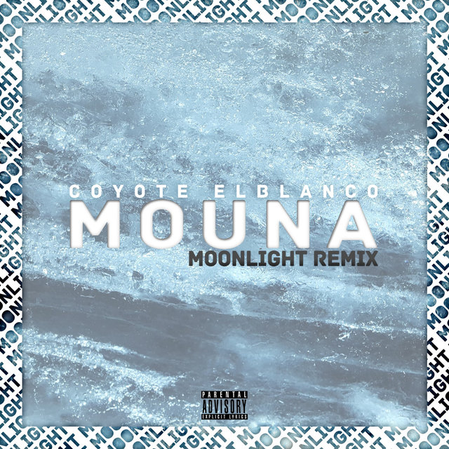 Mouna (moonlight remix)