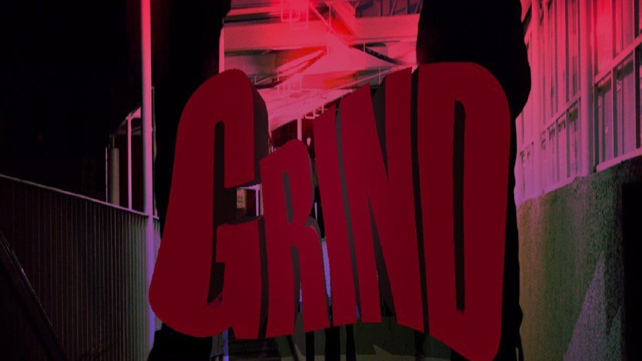GRIND