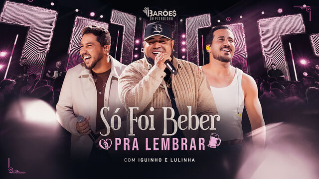 Só Foi Beber pra Lembrar (Ao Vivo)