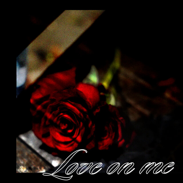 Love on Me