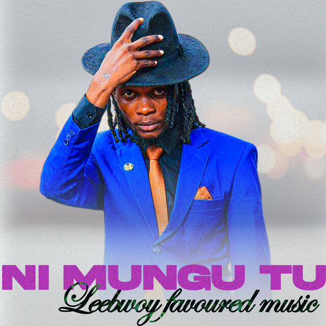 NI MUNGU TUU