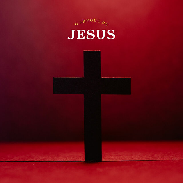 O Sangue de Jesus