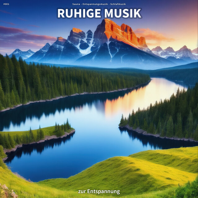 #001 Ruhige Musik zur Entspannung