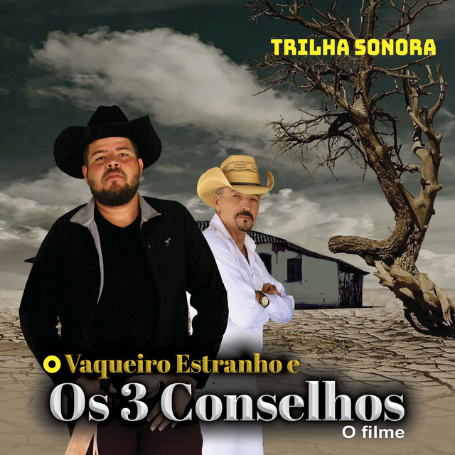 O Vaqueiro Estranho E Os 3 Conselhos - Trilha Sonora