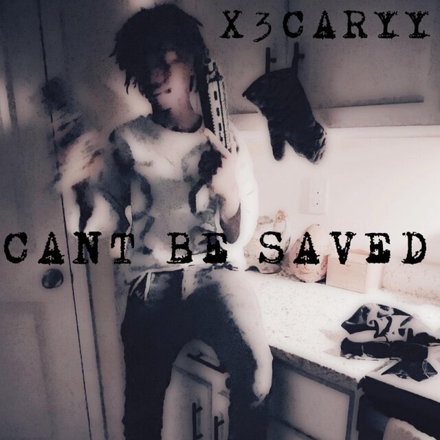 CANT BE SAVED