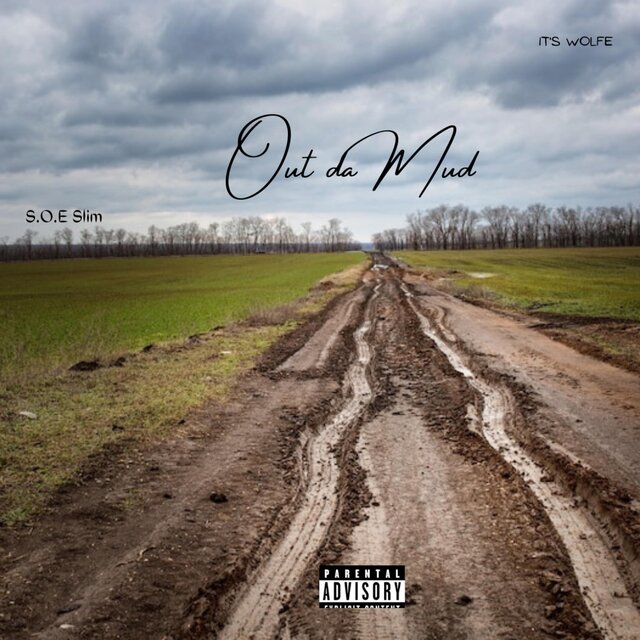 Out Da Mud (feat. S.O.E Slim)