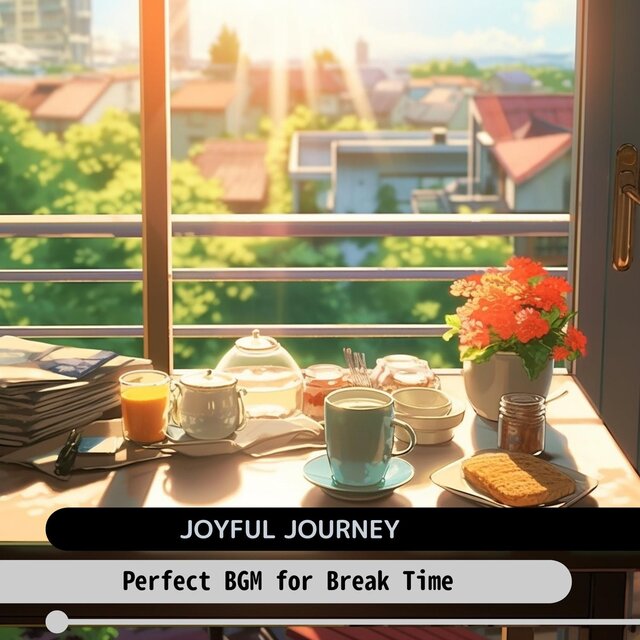 Perfect Bgm for Break Time