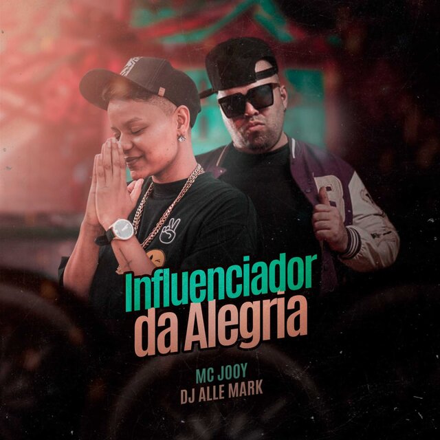 Influenciador da Alegria
