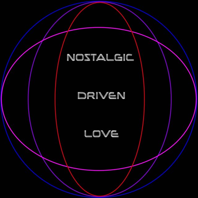 Nostalgic Driven Love