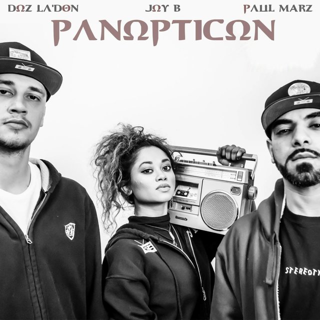 Panopticon (feat. Doz LaDon & Joy B)