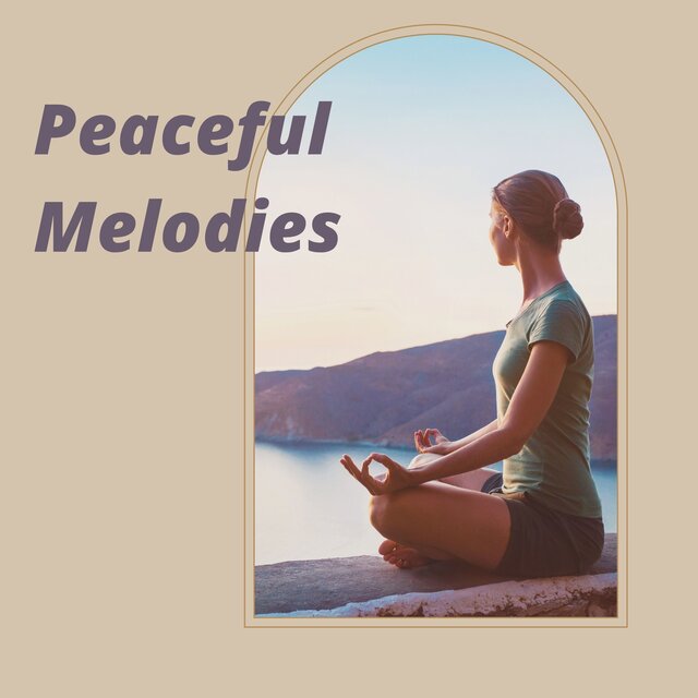 Peaceful Melodies: Master Key to Deep Relaxation, Stress Relief & Inspiring Calm