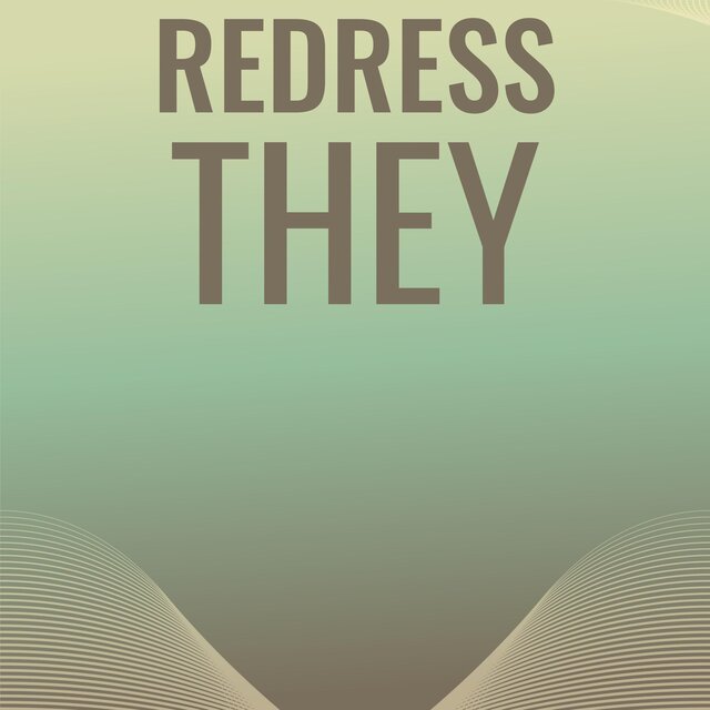 Redress They