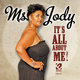 Cover art for album It's All About Me by Ms. Jody