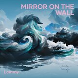 Mirror On The Wall