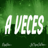 A Veces