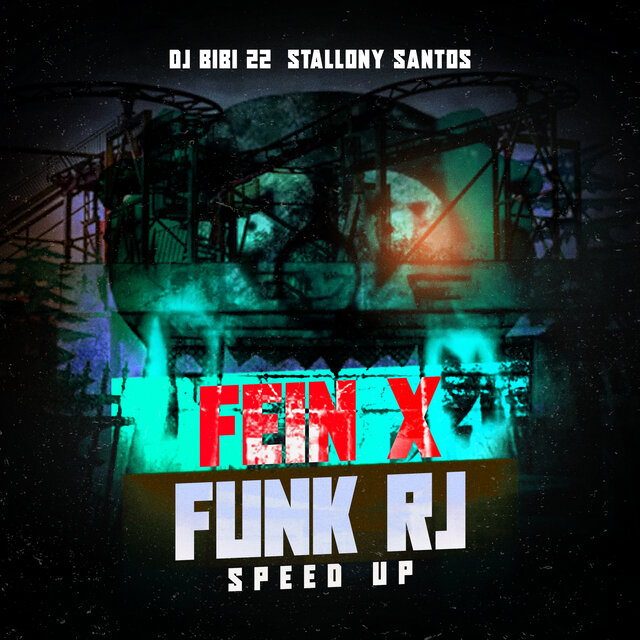 FEIN X FUNK RJ (SPEED UP)