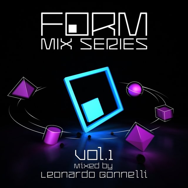 Form Mix Series, Vol. 1 (Mixed By Leonardo Gonnelli)