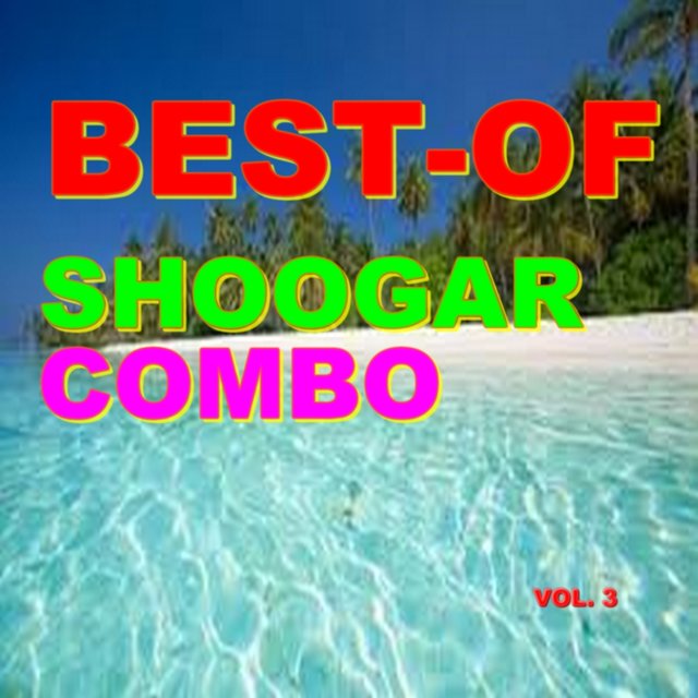 Best-of shoogar combo (Vol. 3)