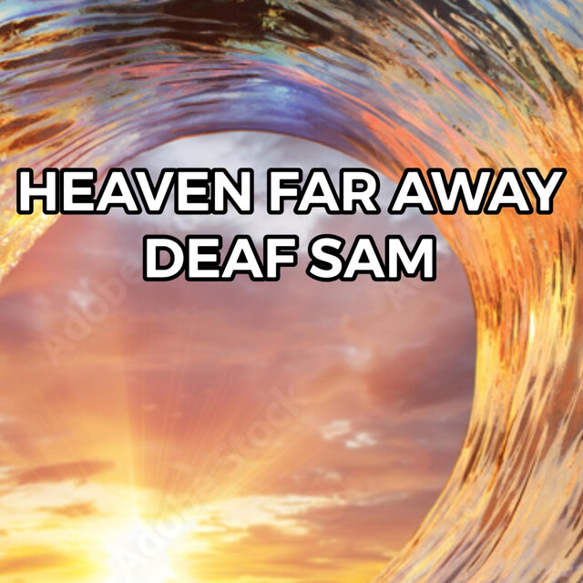 Heaven Far Away