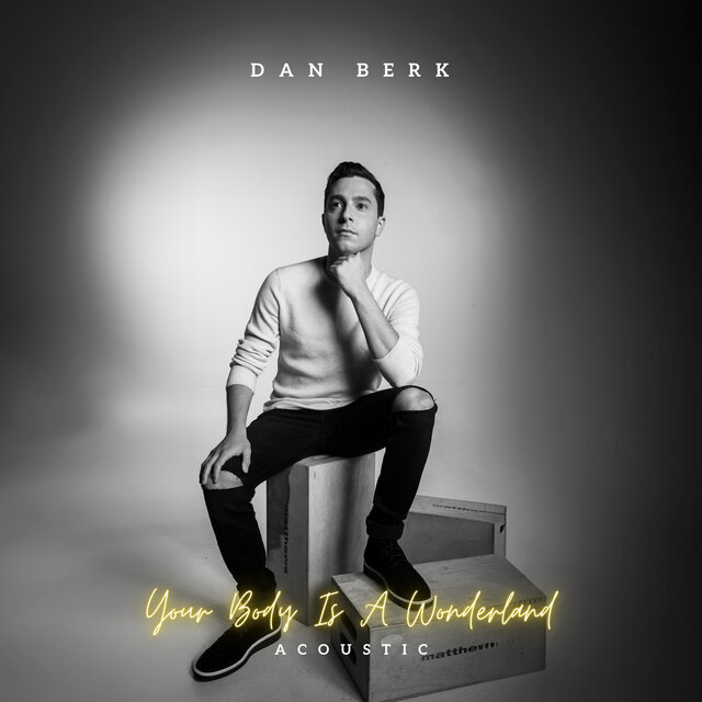 Your Body Is a Wonderland (Acoustic)