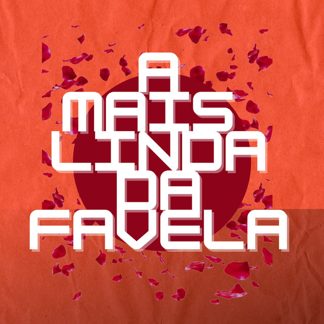 A Mais Linda da Favela