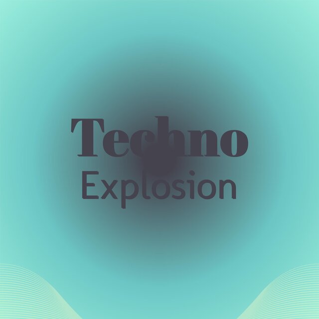 Techno Explosion