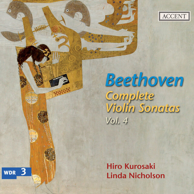 Beethoven: Complete Violin Sonatas Vol. 4