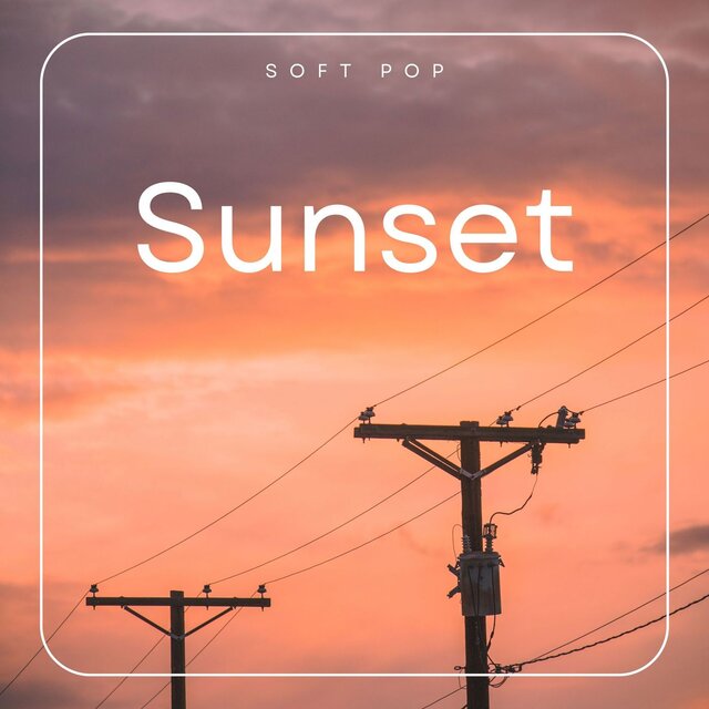 Soft Pop - Sunset