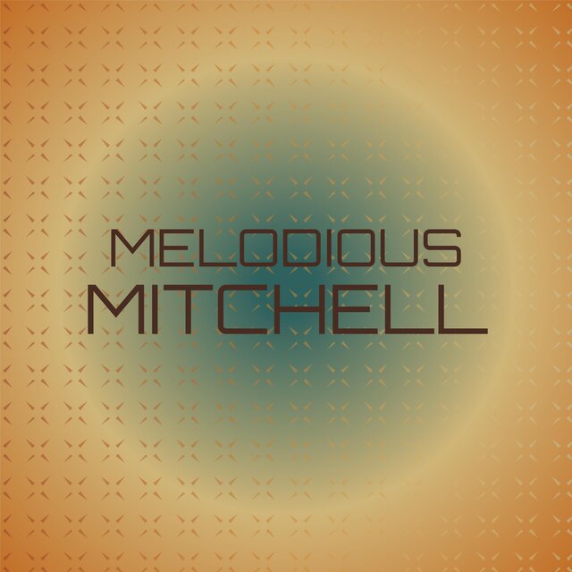 Melodious Mitchell