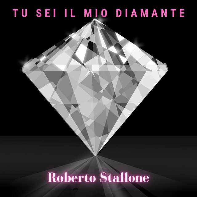 Tu Sei Il Mio Diamante