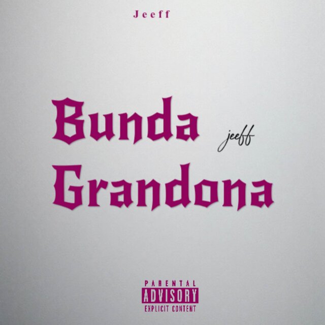 BUNDA Grandona (Áudio Oficial)