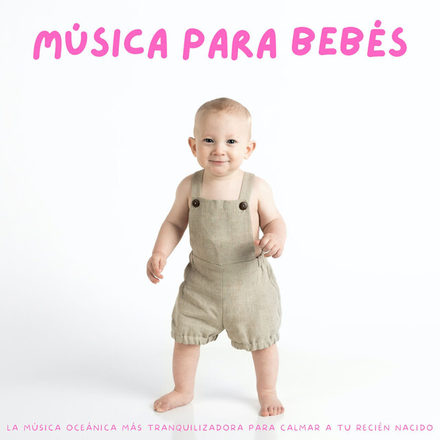 Música Para Bebés: La Música Oceánica Más Tranquilizadora Para Calmar A Tu Recién Nacido