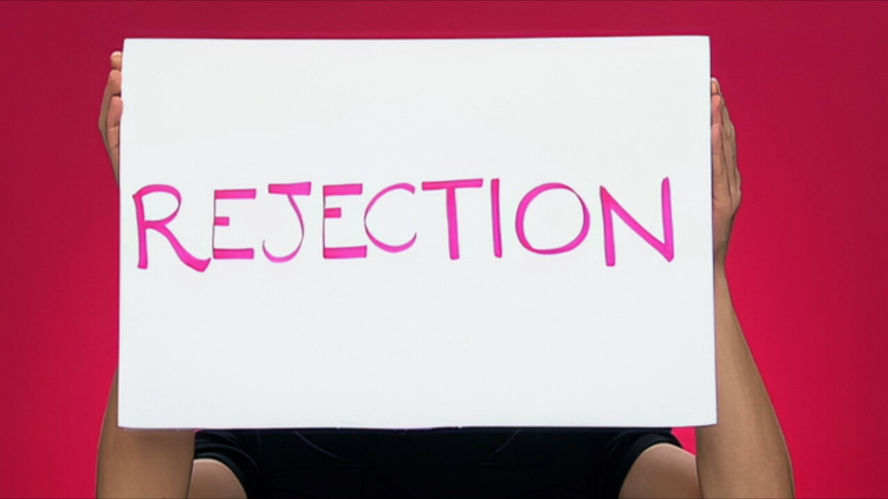 Rejection