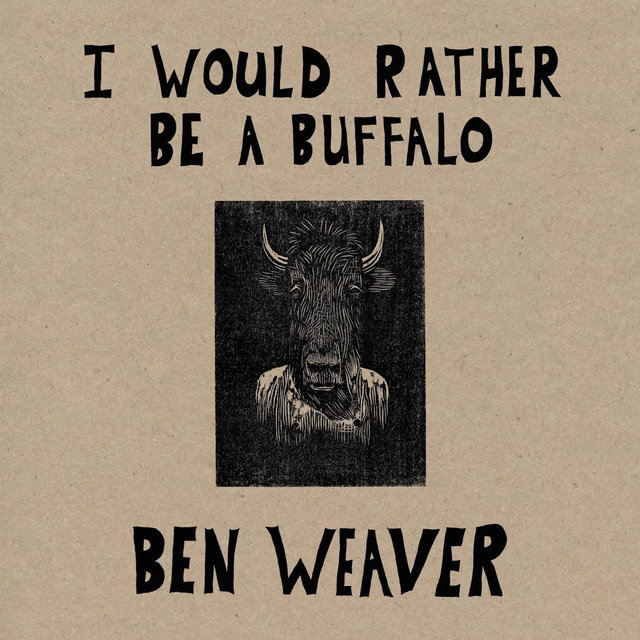 I Would Rather Be a Buffalo