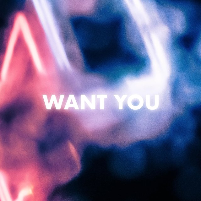 Want You